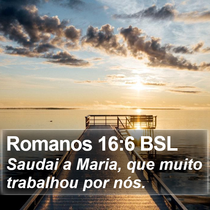 Romanos 16:6 BSL Bible Study