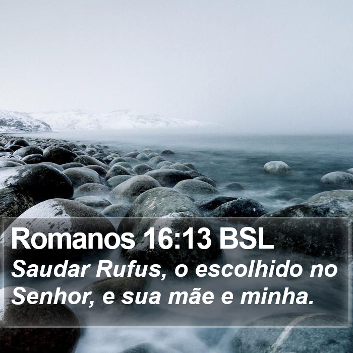 Romanos 16:13 BSL Bible Study