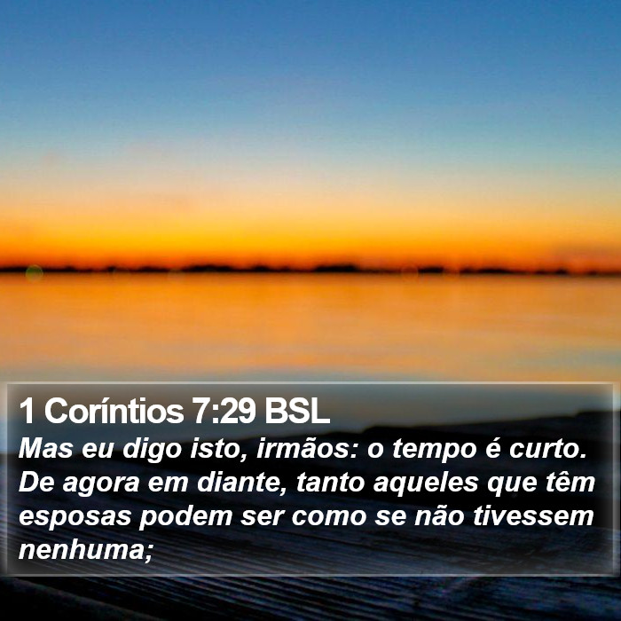 1 Coríntios 7:29 BSL Bible Study