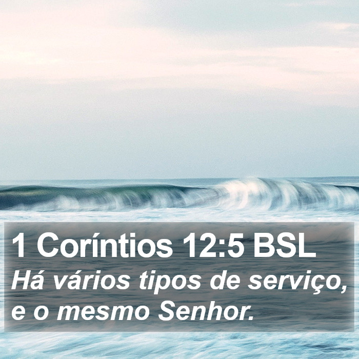 1 Coríntios 12:5 BSL Bible Study