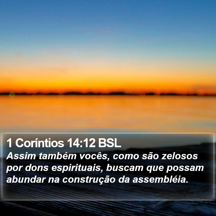 1 Coríntios 14:12 BSL Bible Study