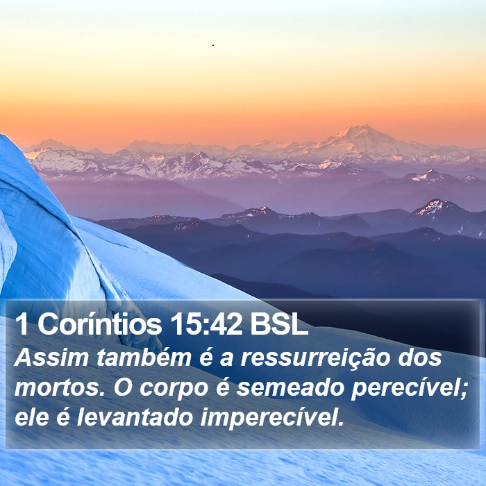 1 Coríntios 15:42 BSL Bible Study