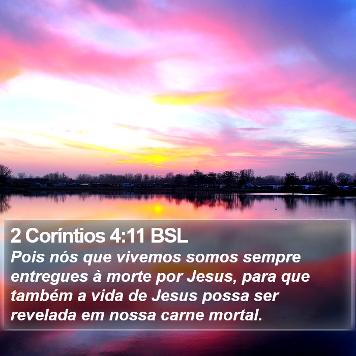 2 Coríntios 4:11 BSL Bible Study