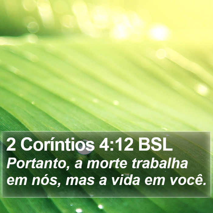 2 Coríntios 4:12 BSL Bible Study