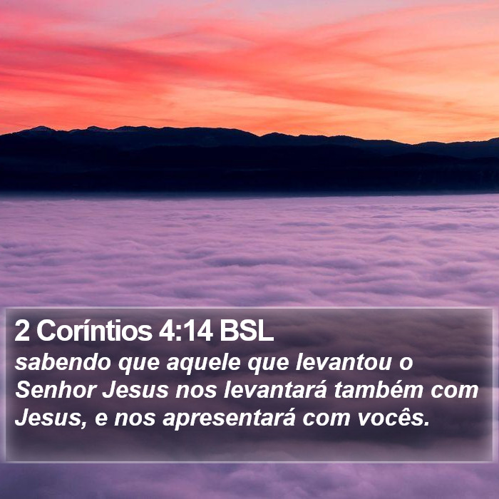 2 Coríntios 4:14 BSL Bible Study