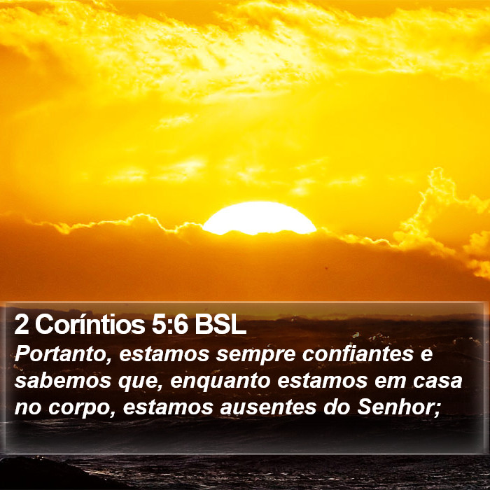 2 Coríntios 5:6 BSL Bible Study