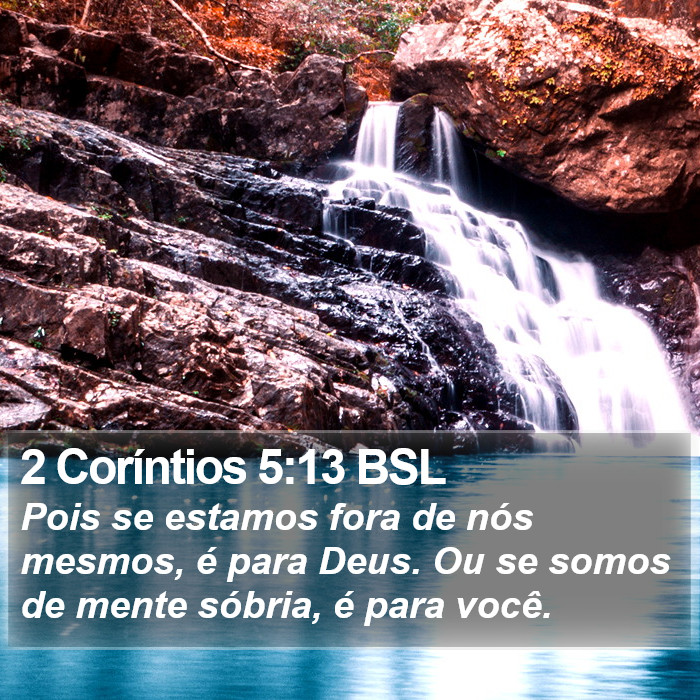 2 Coríntios 5:13 BSL Bible Study