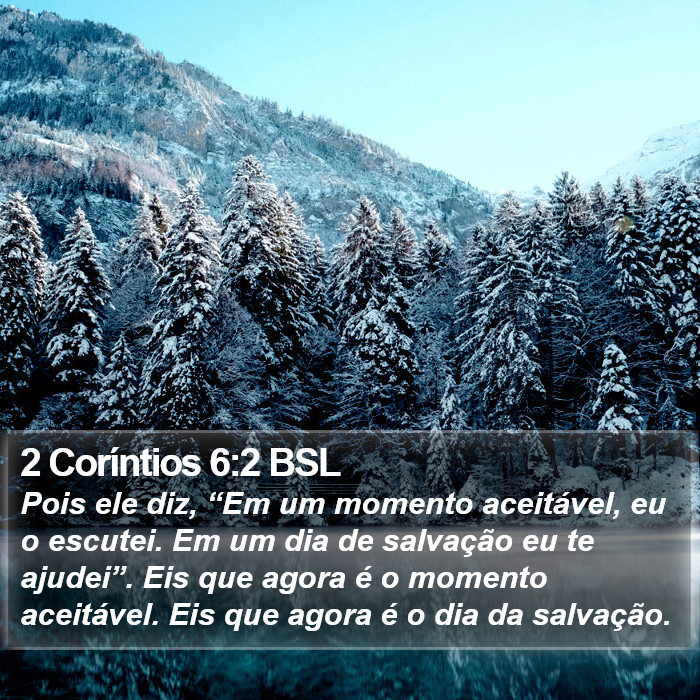 2 Coríntios 6:2 BSL Bible Study