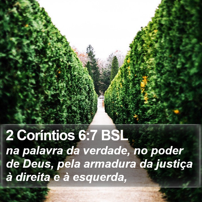 2 Coríntios 6:7 BSL Bible Study