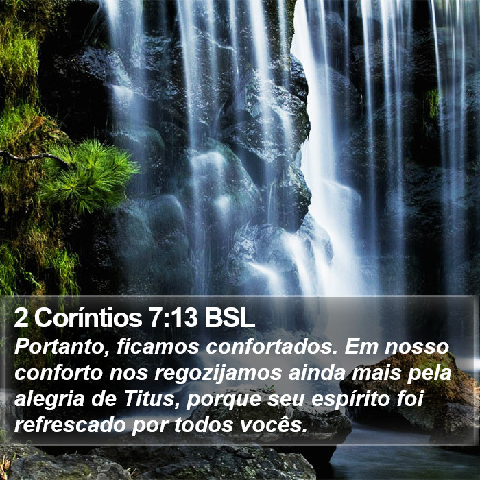 2 Coríntios 7:13 BSL Bible Study