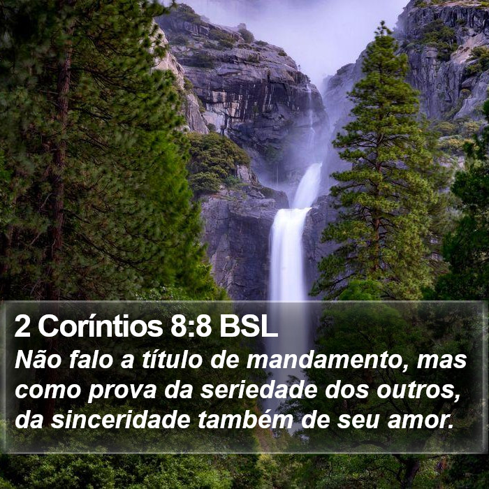 2 Coríntios 8:8 BSL Bible Study