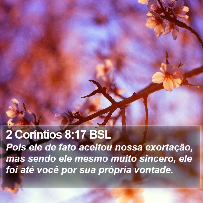 2 Coríntios 8:17 BSL Bible Study