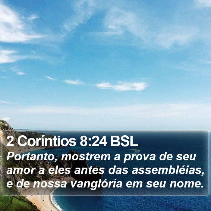 2 Coríntios 8:24 BSL Bible Study