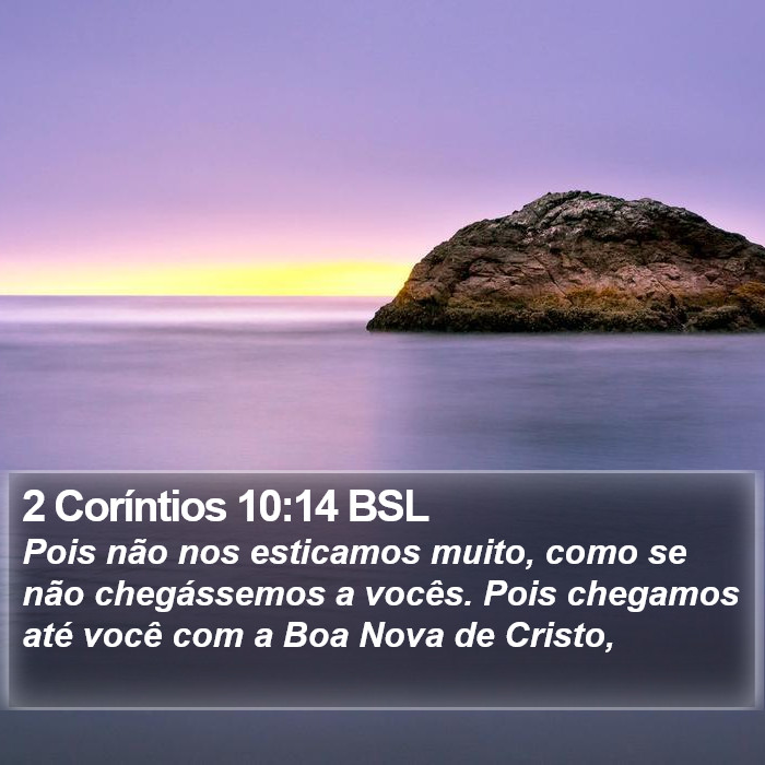 2 Coríntios 10:14 BSL Bible Study