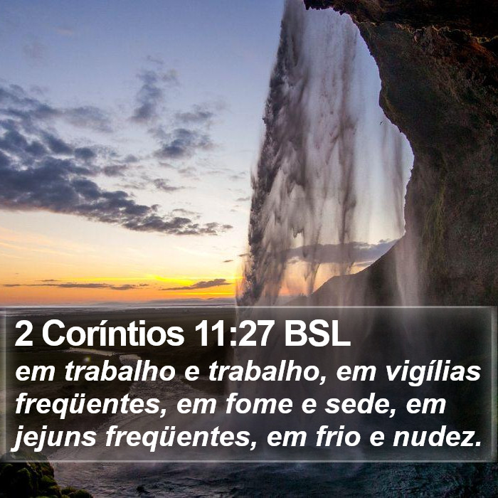 2 Coríntios 11:27 BSL Bible Study