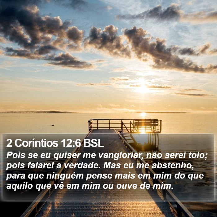 2 Coríntios 12:6 BSL Bible Study