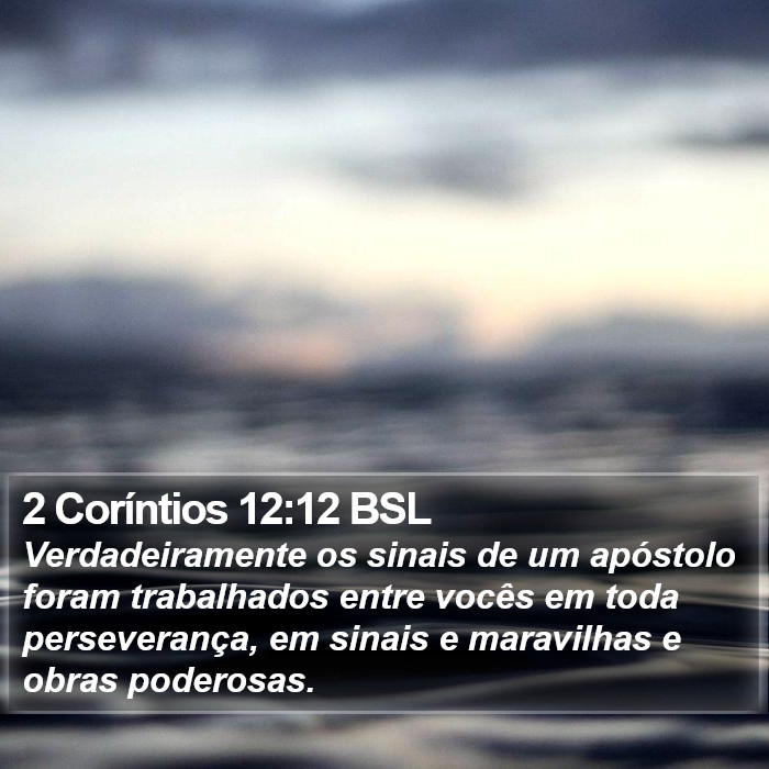 2 Coríntios 12:12 BSL Bible Study