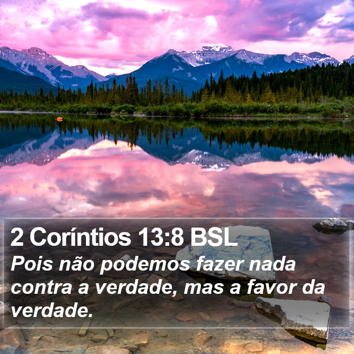 2 Coríntios 13:8 BSL Bible Study
