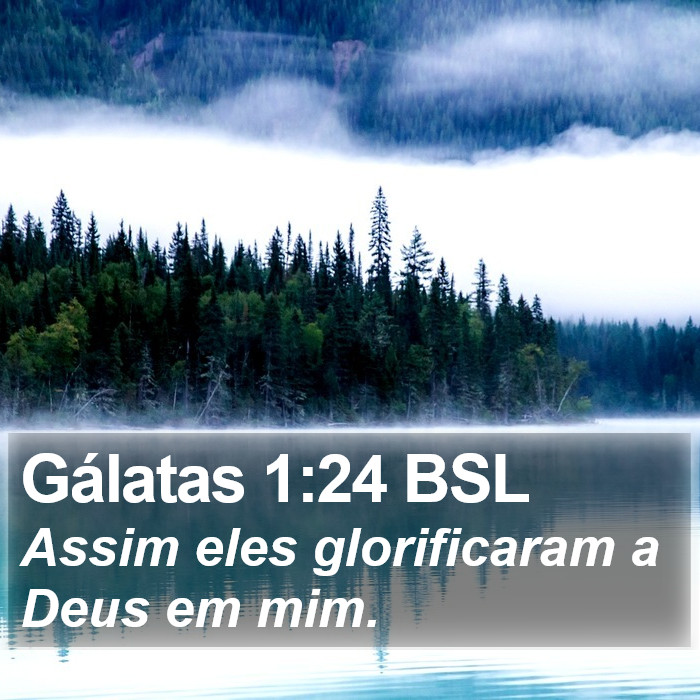 Gálatas 1:24 BSL Bible Study