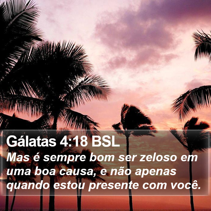 Gálatas 4:18 BSL Bible Study