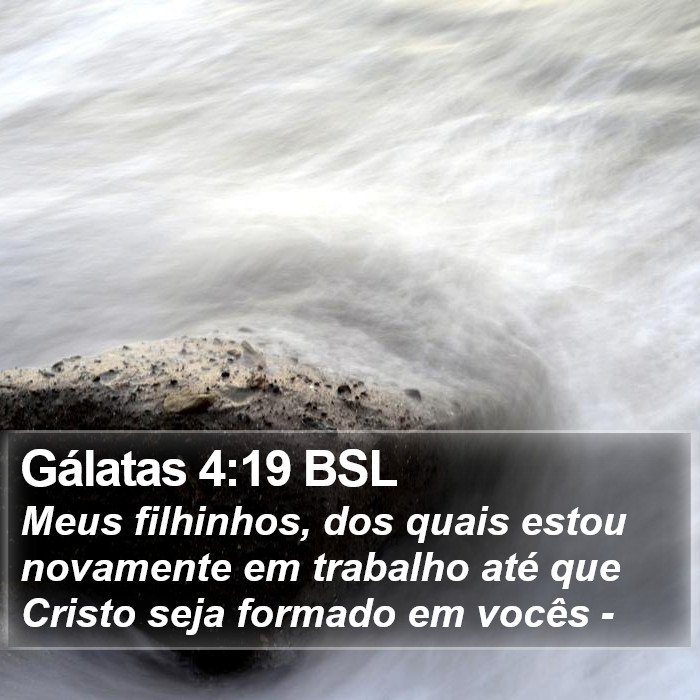 Gálatas 4:19 BSL Bible Study