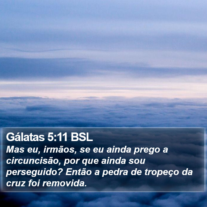 Gálatas 5:11 BSL Bible Study
