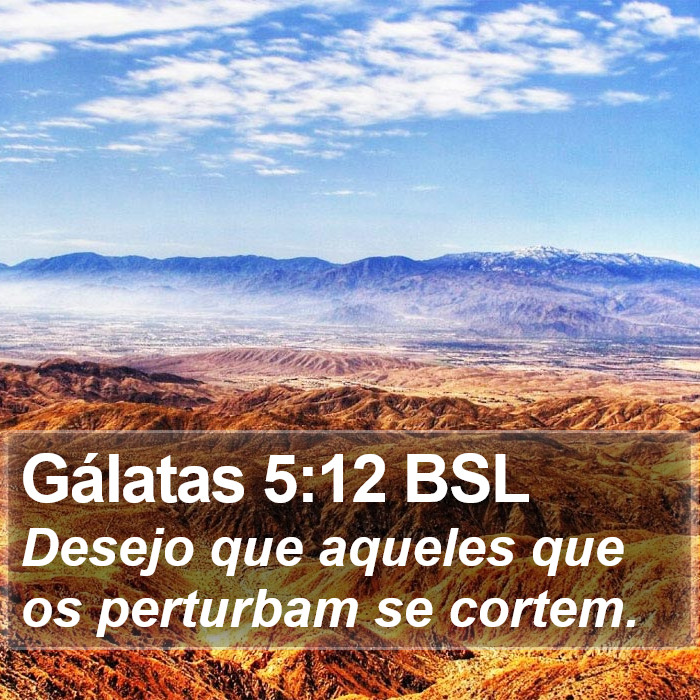 Gálatas 5:12 BSL Bible Study