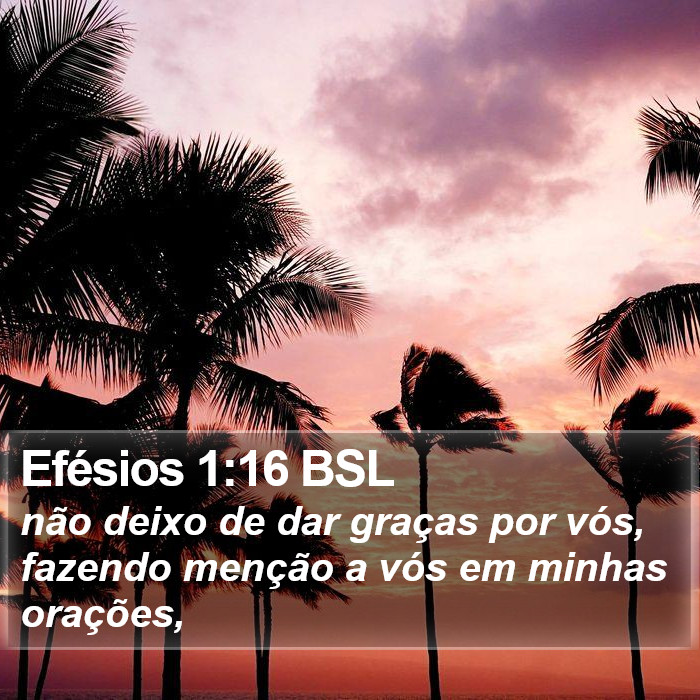 Efésios 1:16 BSL Bible Study