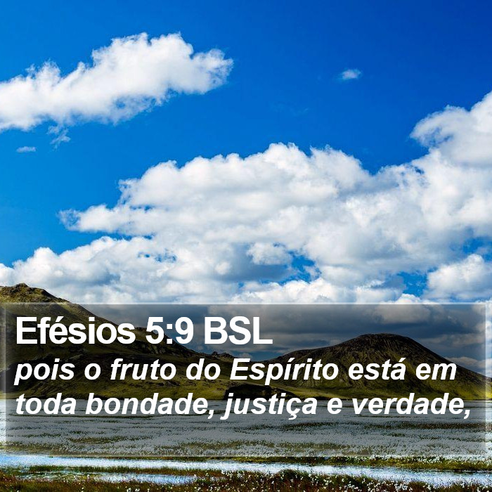 Efésios 5:9 BSL Bible Study