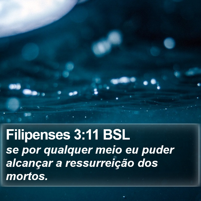 Filipenses 3:11 BSL Bible Study