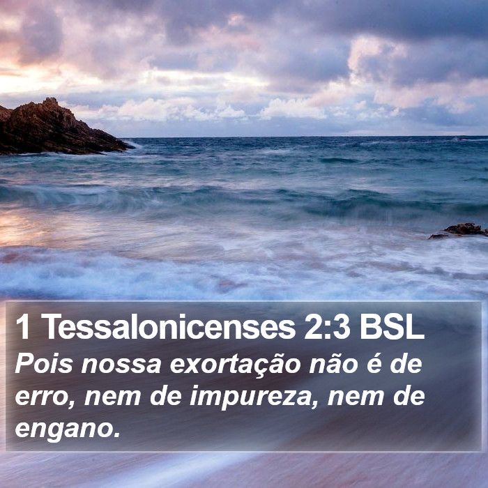 1 Tessalonicenses 2:3 BSL Bible Study