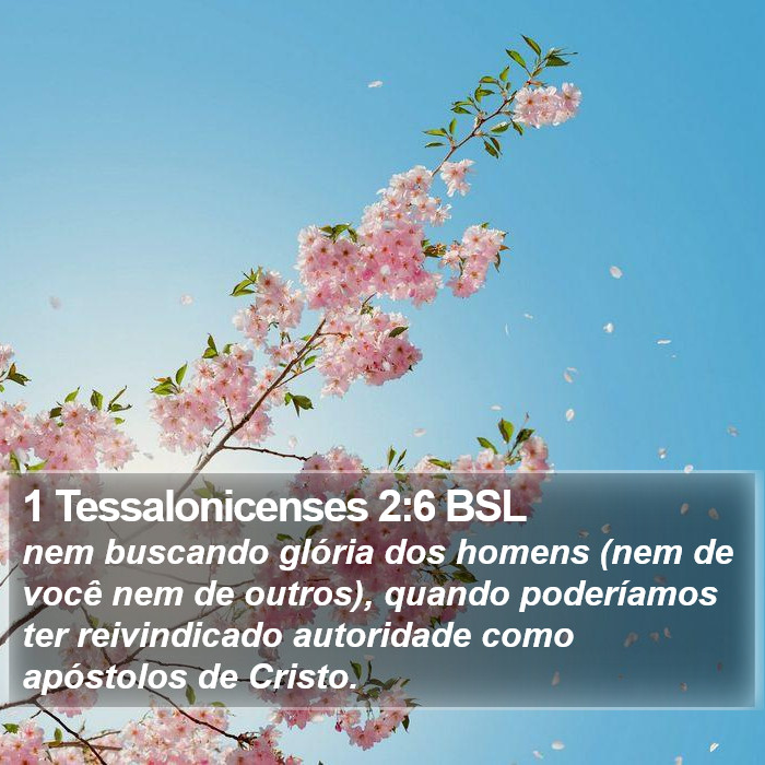 1 Tessalonicenses 2:6 BSL Bible Study