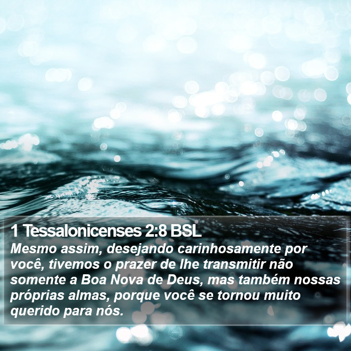 1 Tessalonicenses 2:8 BSL Bible Study
