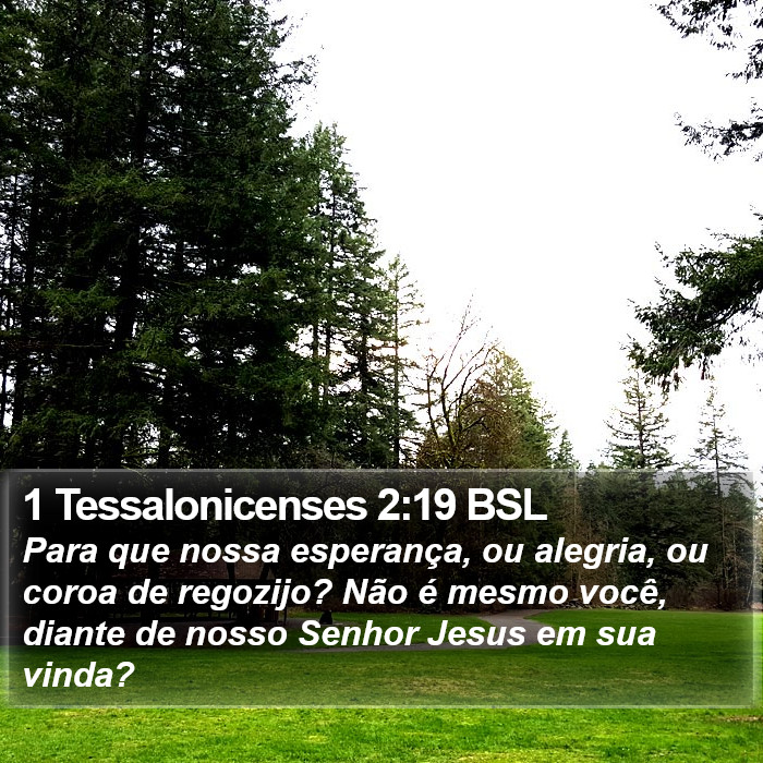 1 Tessalonicenses 2:19 BSL Bible Study