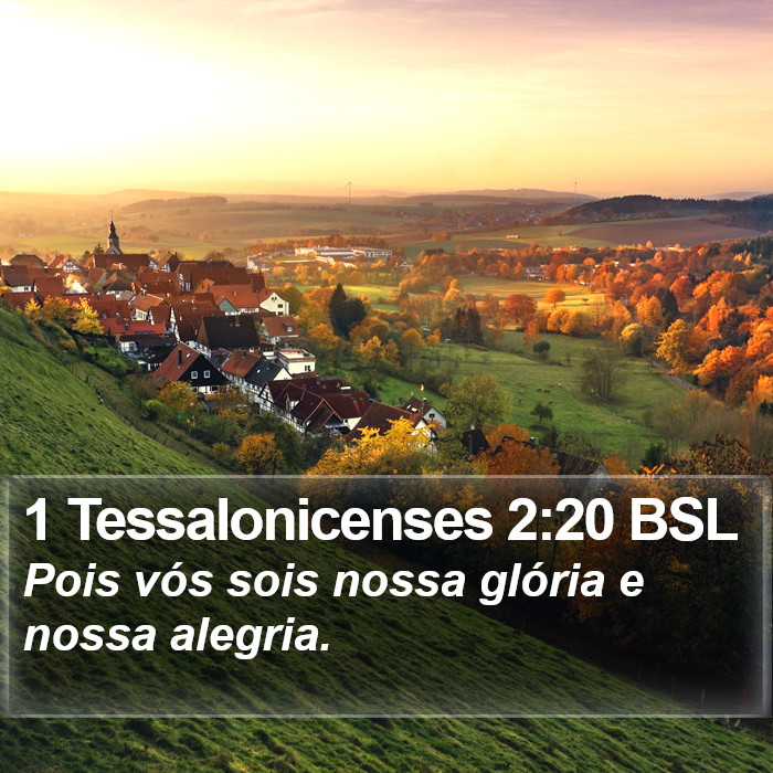 1 Tessalonicenses 2:20 BSL Bible Study