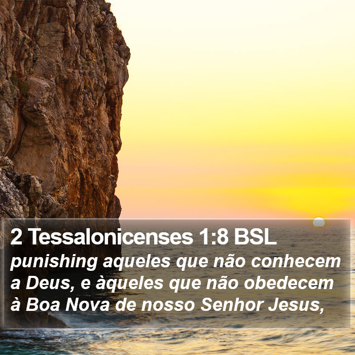 2 Tessalonicenses 1:8 BSL Bible Study