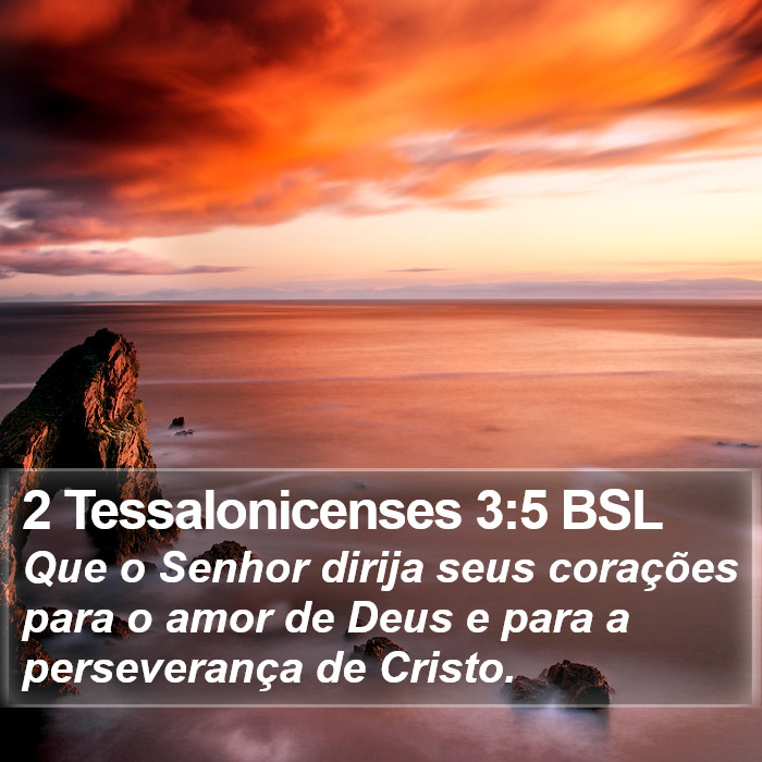 2 Tessalonicenses 3:5 BSL Bible Study
