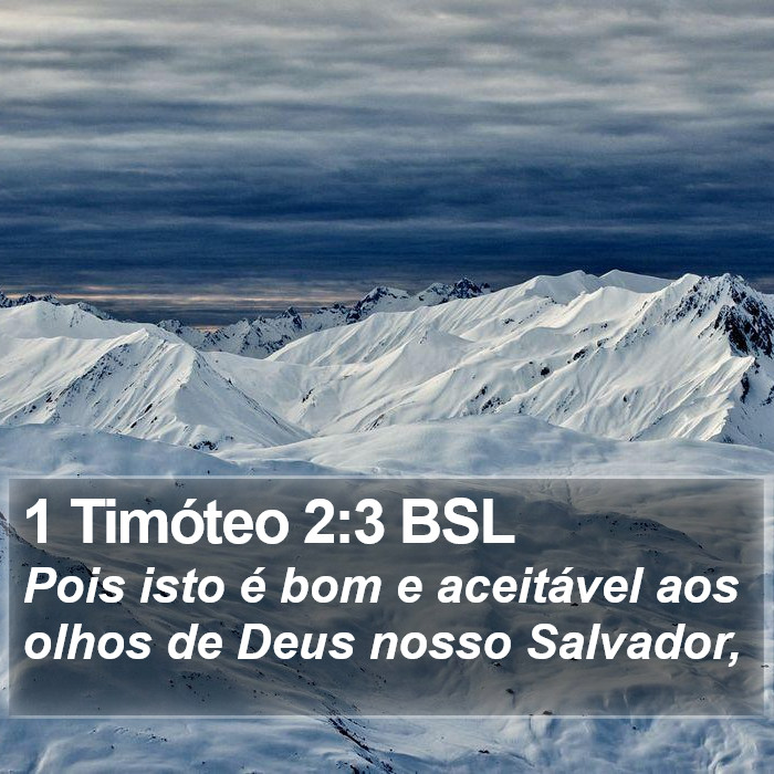 1 Timóteo 2:3 BSL Bible Study