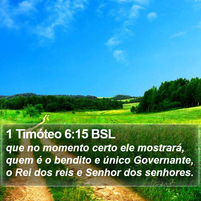 1 Timóteo 6:15 BSL Bible Study
