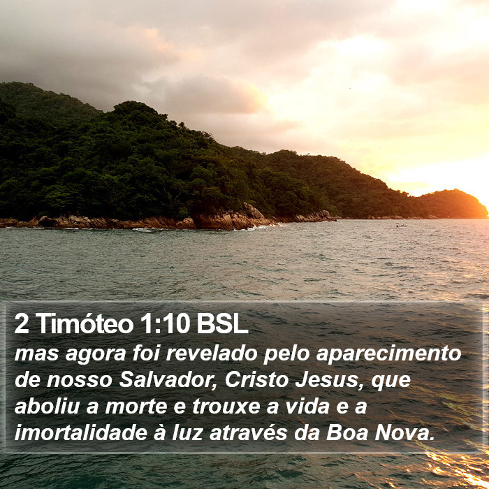 2 Timóteo 1:10 BSL Bible Study