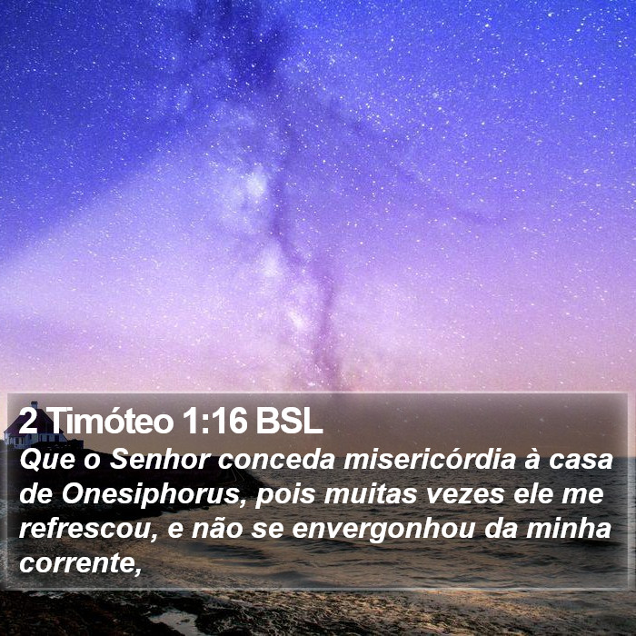 2 Timóteo 1:16 BSL Bible Study