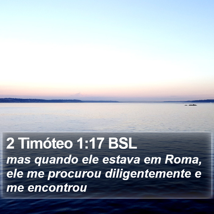 2 Timóteo 1:17 BSL Bible Study