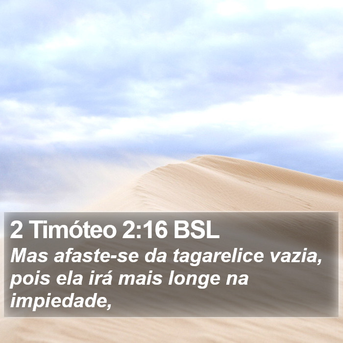2 Timóteo 2:16 BSL Bible Study