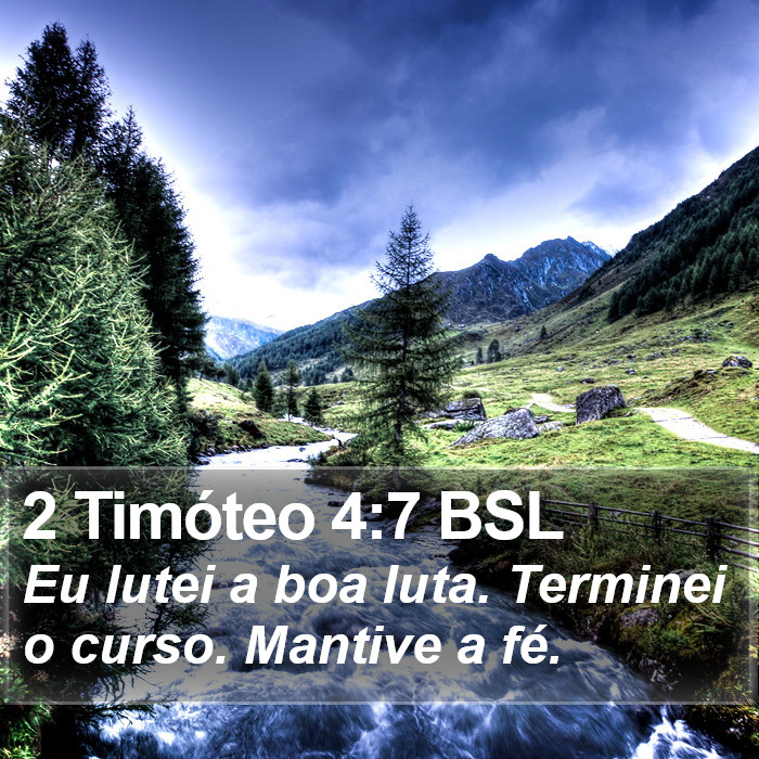 2 Timóteo 4:7 BSL Bible Study