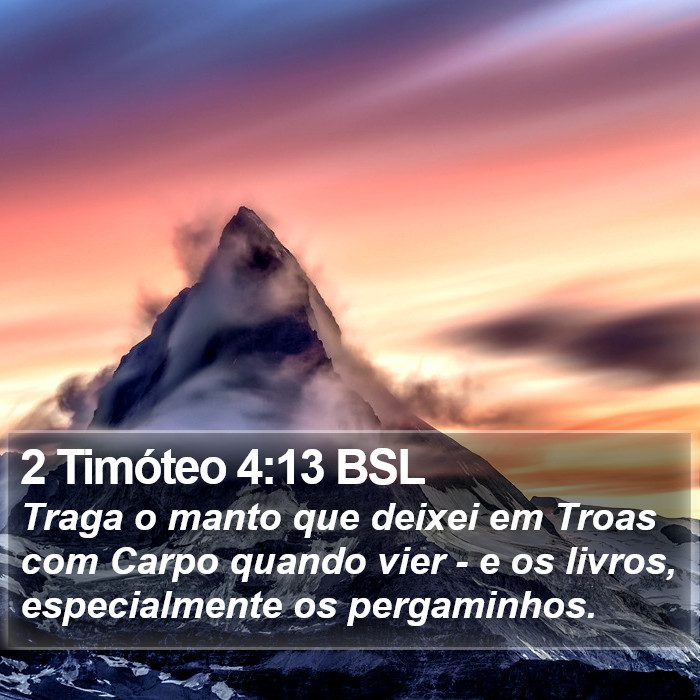 2 Timóteo 4:13 BSL Bible Study
