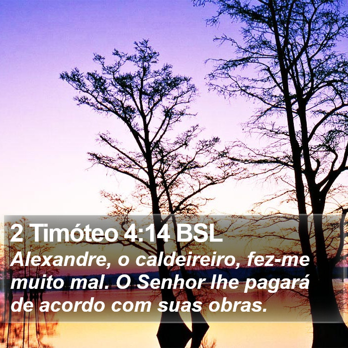 2 Timóteo 4:14 BSL Bible Study