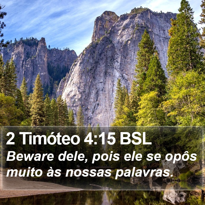 2 Timóteo 4:15 BSL Bible Study