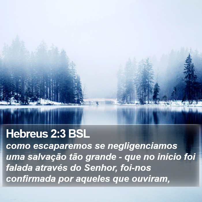 Hebreus 2:3 BSL Bible Study