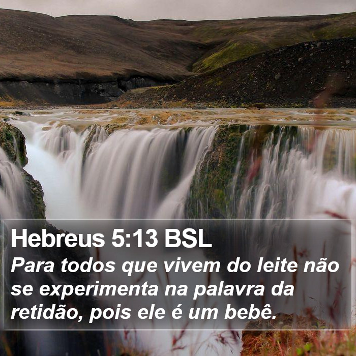 Hebreus 5:13 BSL Bible Study