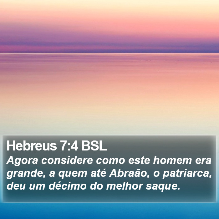 Hebreus 7:4 BSL Bible Study